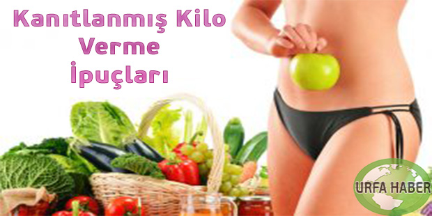 Kanıtlanmış Kilo Verme İpuçları