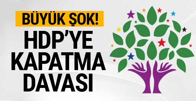 Büyük şok! HDP’ye kapatma davası açıldı