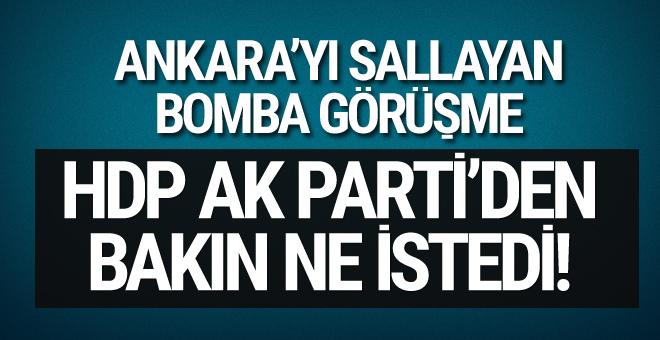 AK Parti HDP görüşmesini Buldan doğruladı! AK Partili isimden bakın ne istediler