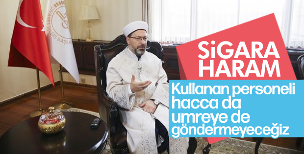 Diyanet İşleri Başkanı Ali Erbaş: Sigara haram