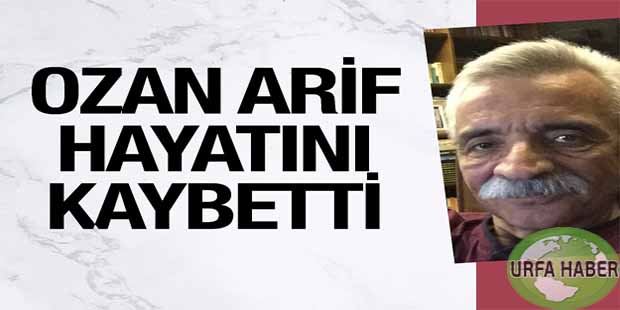 Ozan Arif Hayatını Kaybetti