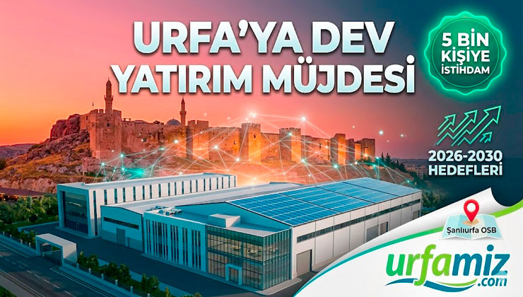 Ankara Kulislerinden Sızdı: Şanlıurfa OSB İçin Dev Yatırım Paketi Onaylandı! 5 Bin Kişiye İstihdam!